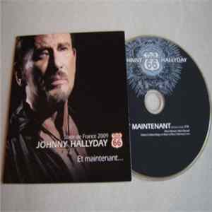 Johnny Hallyday - Et Maintenant Mp3