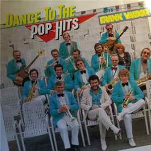 Frank Valdor - Dance to The Pop Hits Mp3