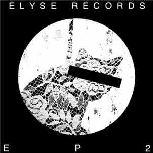 Elyse Records - EP2 Mp3