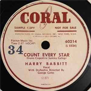 Harry Babbitt - Count Every Star / You've Got Me This Way Mp3