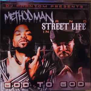 DJ Phantom Presents Method Man And Street Life - God To God Mp3