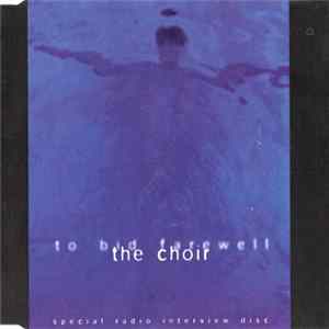 The Choir - [to bid farewell / interview] Mp3