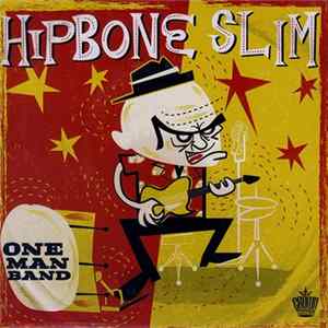 Hipbone Slim - One Man band Mp3