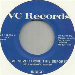 Indigo - I've Never Done This Before Mp3