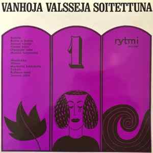 Various - Vanhoja Valsseja Soitettuna 1 Mp3