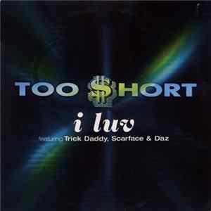 Too Short - I Luv Mp3