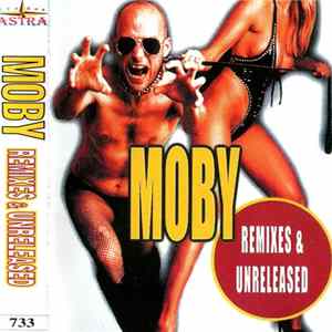 Moby - Remixes & Unreleased Mp3