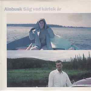 Ainbusk - Säg Vad Kärlek Är Mp3