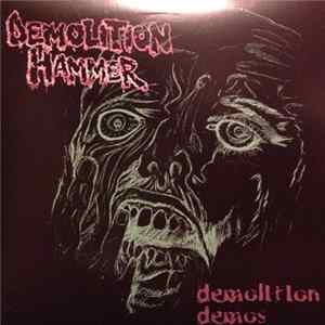 Demolition Hammer - Demolition Demos Mp3
