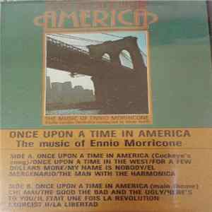 Studio London Orchestra Conducted By Nicky North - Once Upon A Time In America - The Music Of Ennio Morricone Mp3