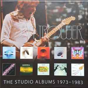 Robin Trower - The Studio Albums 1973-1983 Mp3