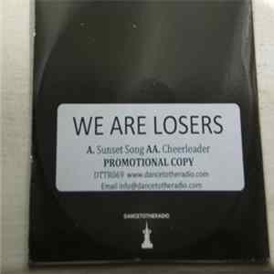 We Are Losers - Sunset Song / Cheerleader Mp3