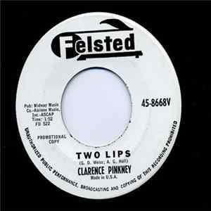 Clarence Pinkney - Two Lips Mp3