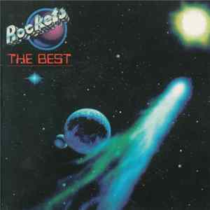 Rockets - The Best Mp3