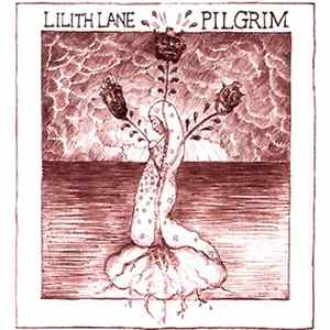 Lilith Lane - Pilgrim Mp3