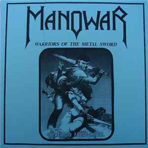 Manowar - Warriors Of The Metal Sword Mp3