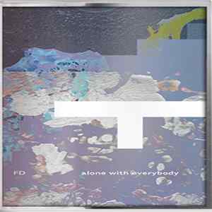 FD - Alone With Everybody EP Mp3