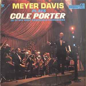 Meyer Davis - Meyer Davis Plays Cole Porter Mp3
