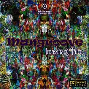 Mangroove - Imaginary Tales Mp3