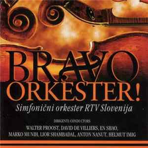 Simfonični Orkester RTV Slovenija - Bravo Orkester! Mp3