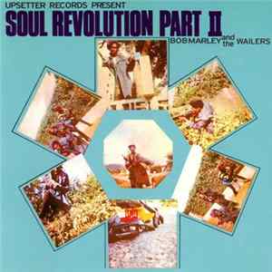 Bob Marley And The Wailers - Soul Revolution Part II Mp3