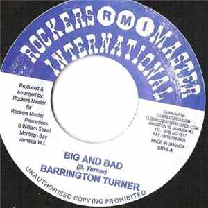 Barrington Turner - Big And Bad Mp3