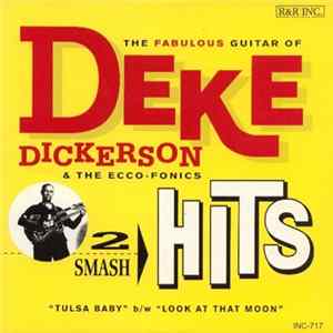 Deke Dickerson & The Ecco-Fonics - 2 Smash Hits Mp3