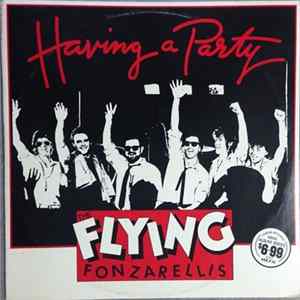 The Flying Fonzarellis - Having A Party Mp3