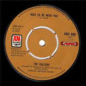 The Gallery - Nice To Be With You Mp3