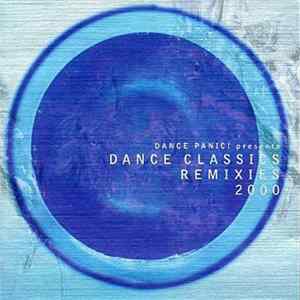 Various - Dance Panic! Presents Dance Classics Remixies 2000 Mp3