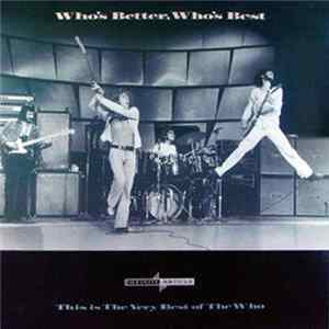 The Who - Who's Better Who's Best Mp3