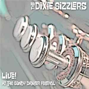 The Dixie Sizzlers - Live! At the Gandy Dancer Festival Mp3