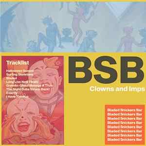 Bladed Snickers Bar - Clown And Imps Mp3