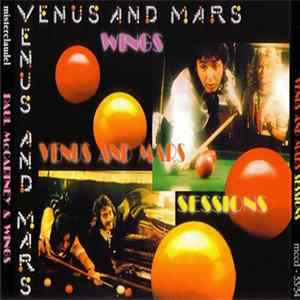 Wings - Venus And Mars Sessions Mp3