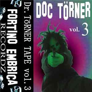 Dr. Törner - Tape Vol. 3 Mp3