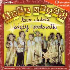 Arka NoegΩ - Nasze Ulubione Kolędy I Pastorałki Mp3