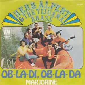 Herb Alpert & The Tijuana Brass - Ob-La-Di, Ob-La-Da Mp3