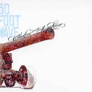 50Footwave - With Love From The Men's Room Mp3