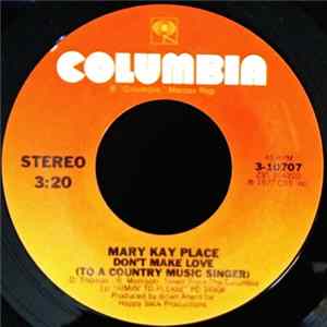 Mary Kay Place - Don't Make Love (To A Country Music Singer) / Marlboro Man Mp3