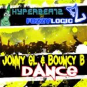 Jonny El & Bouncy B - Dance Mp3