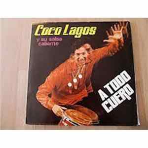 Coco Lagos Y Su Salsa Caliente - A Todo Cuero Mp3