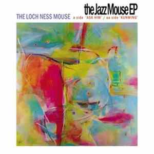 The Loch Ness Mouse - The Jazz Mouse EP Mp3