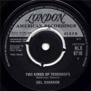 Del Shannon - Two Kinds Of Teardrops Mp3