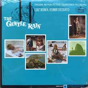 Luiz Bonfa / Eumir Deodato - The Gentle Rain: Original Motion Picture Soundtrack Recording Mp3