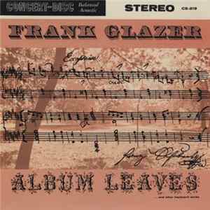 Frank Glazer - Album Leaves (...And Other Keyboard Works) Mp3