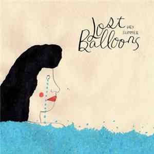 Lost Balloons - Hey Summer Mp3