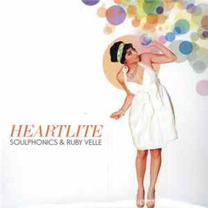 Soulphonics & Ruby Velle - Heartlite Mp3