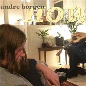 Andre Borgen - How Mp3