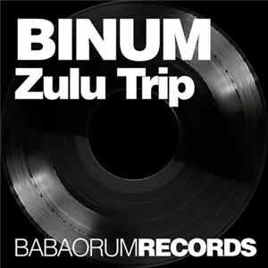 Binum - Zulu Trip Mp3