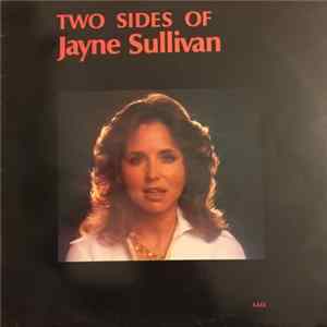 Jayne Sullivan - Two Sides Of Jayne Sullivan Mp3